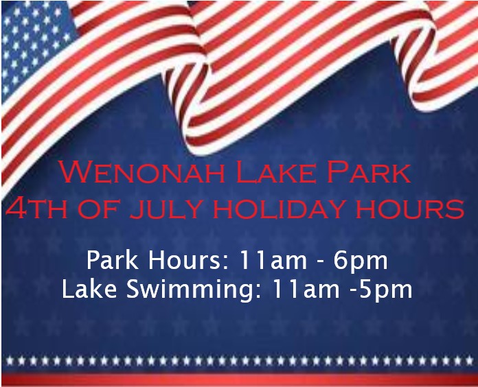 Wenonah Lake Park July 4th Holiday Hours