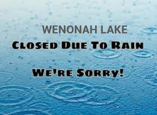 Wenonah lake park closed – Friday, July 12th